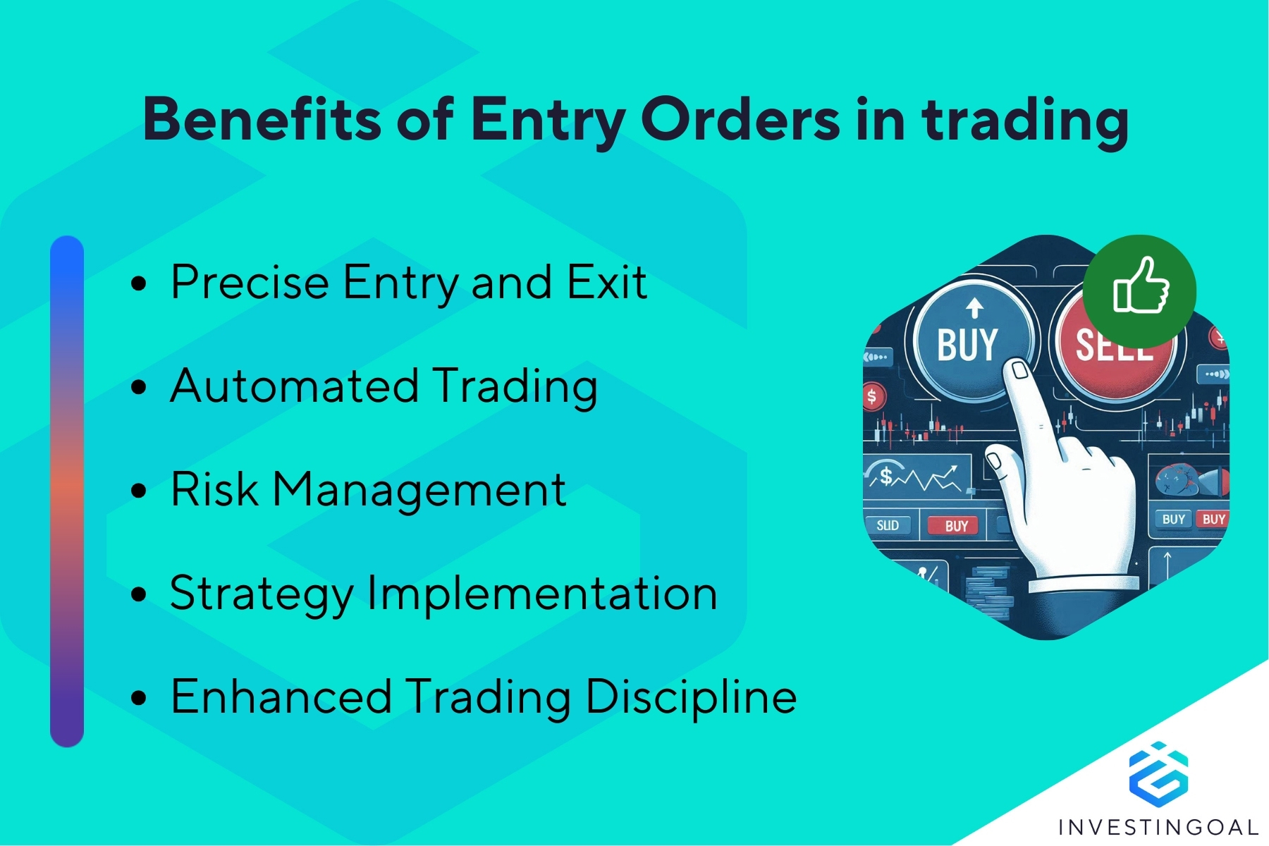 What are the Advantages of Entry Order