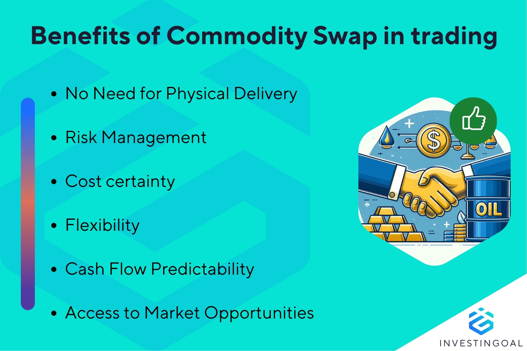 What are the benefits of Commodity Swap
