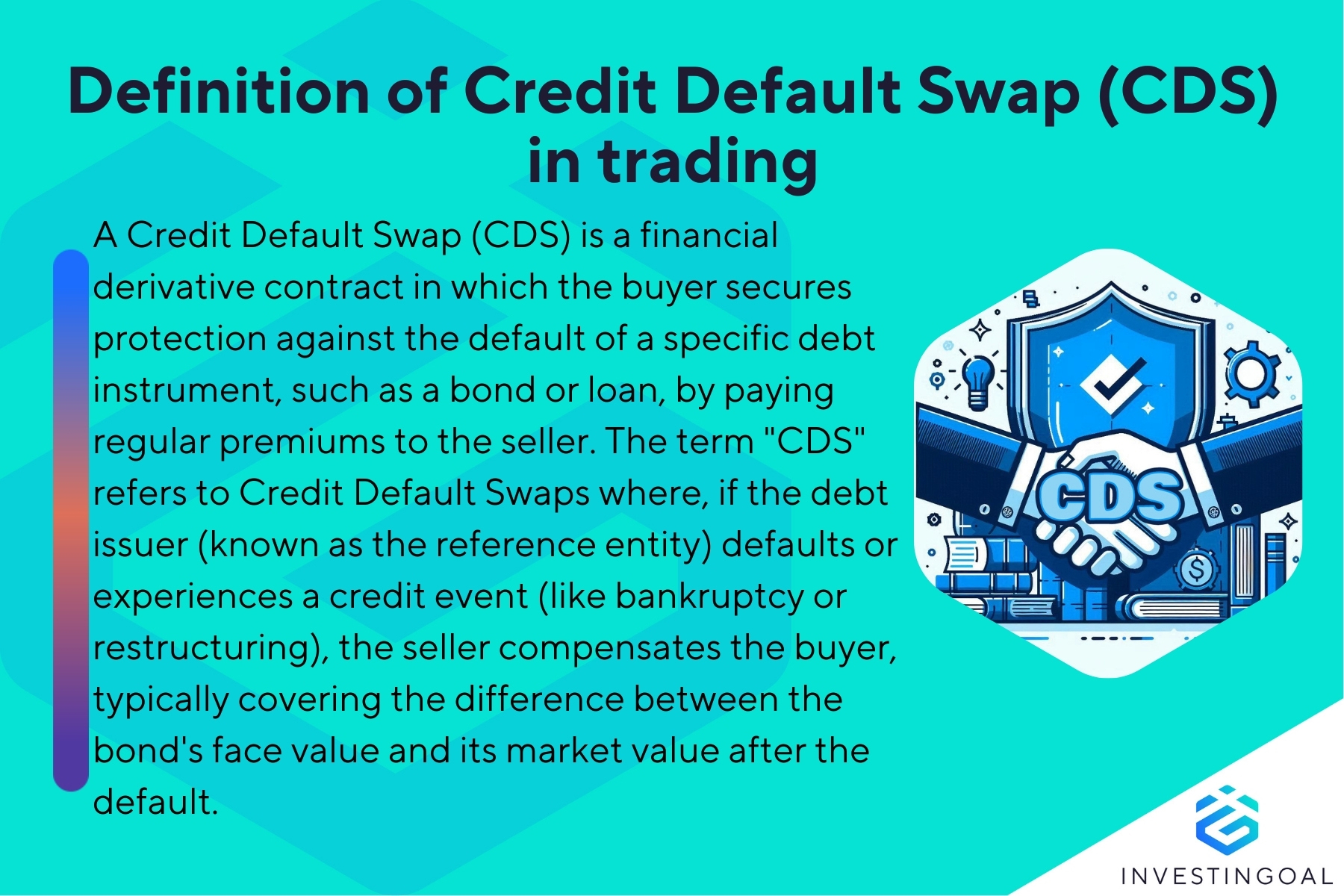 What is a Credit Default Swap (CDS)