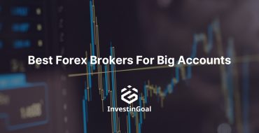 big accounts forex brokers