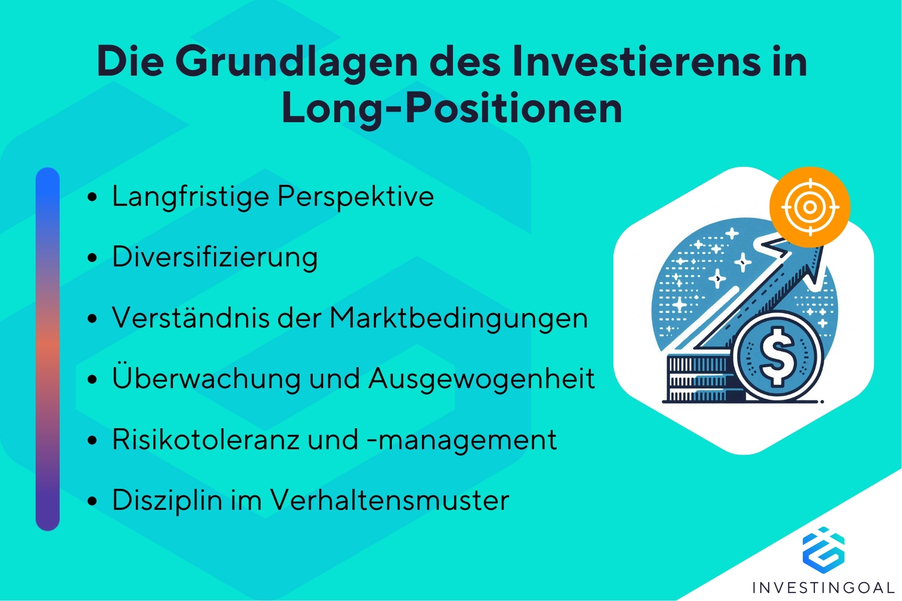 Was sind die Prinzipien der Investition in Long-Positionen