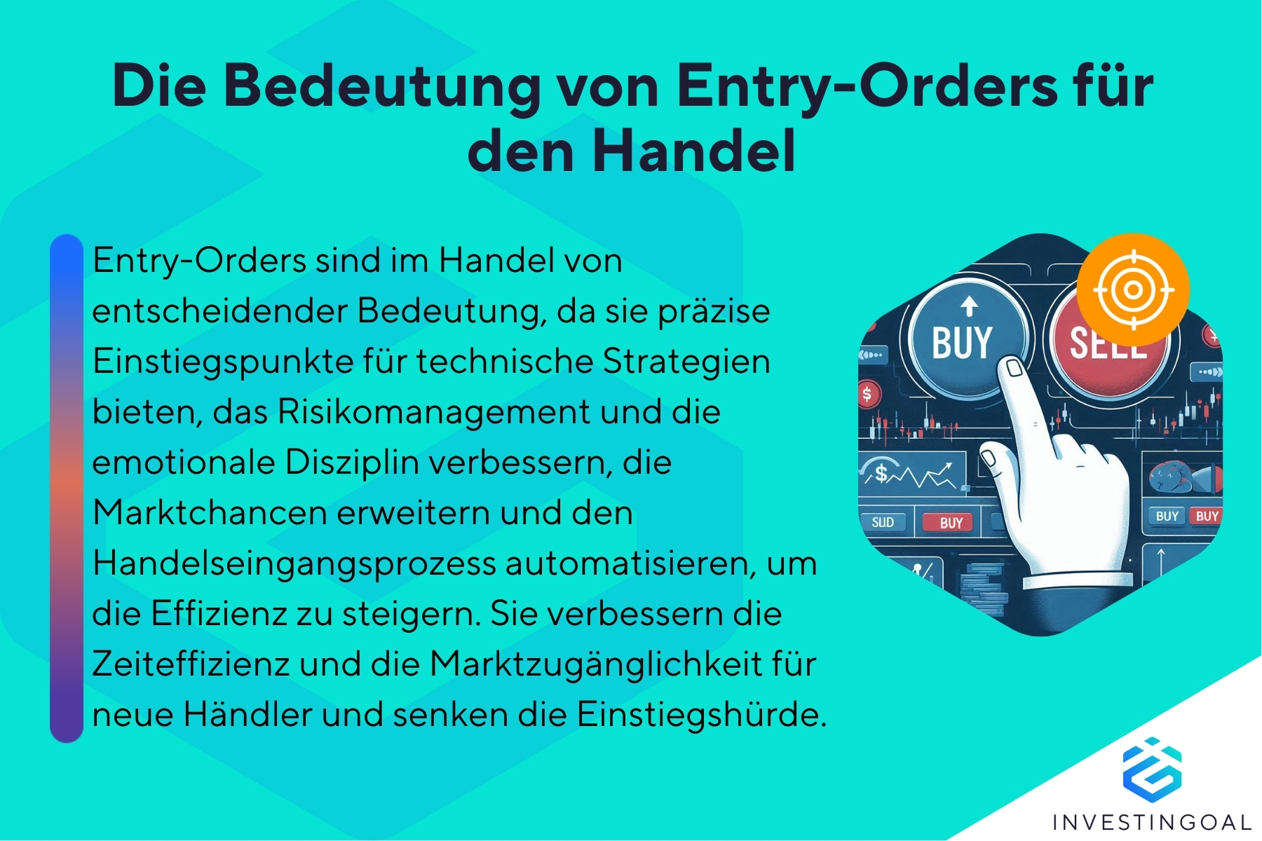 Welche Bedeutung hat die Entry-Order für den Handel?