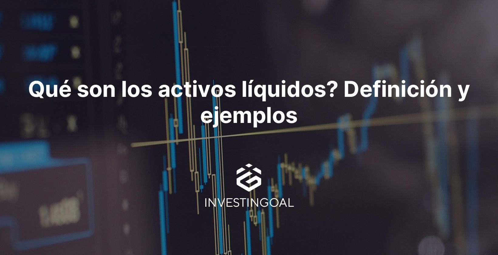 ¿Qué son los activos líquidos? Definición y ejemplos