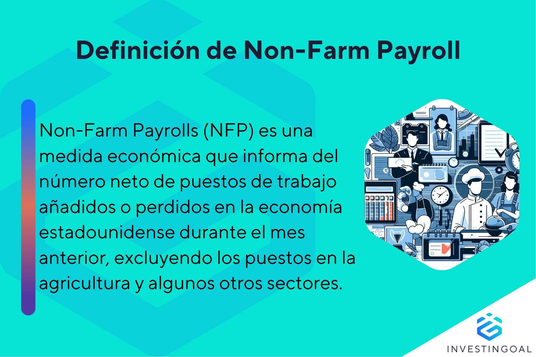 Qué son las NFP (Non-Farm Payroll)