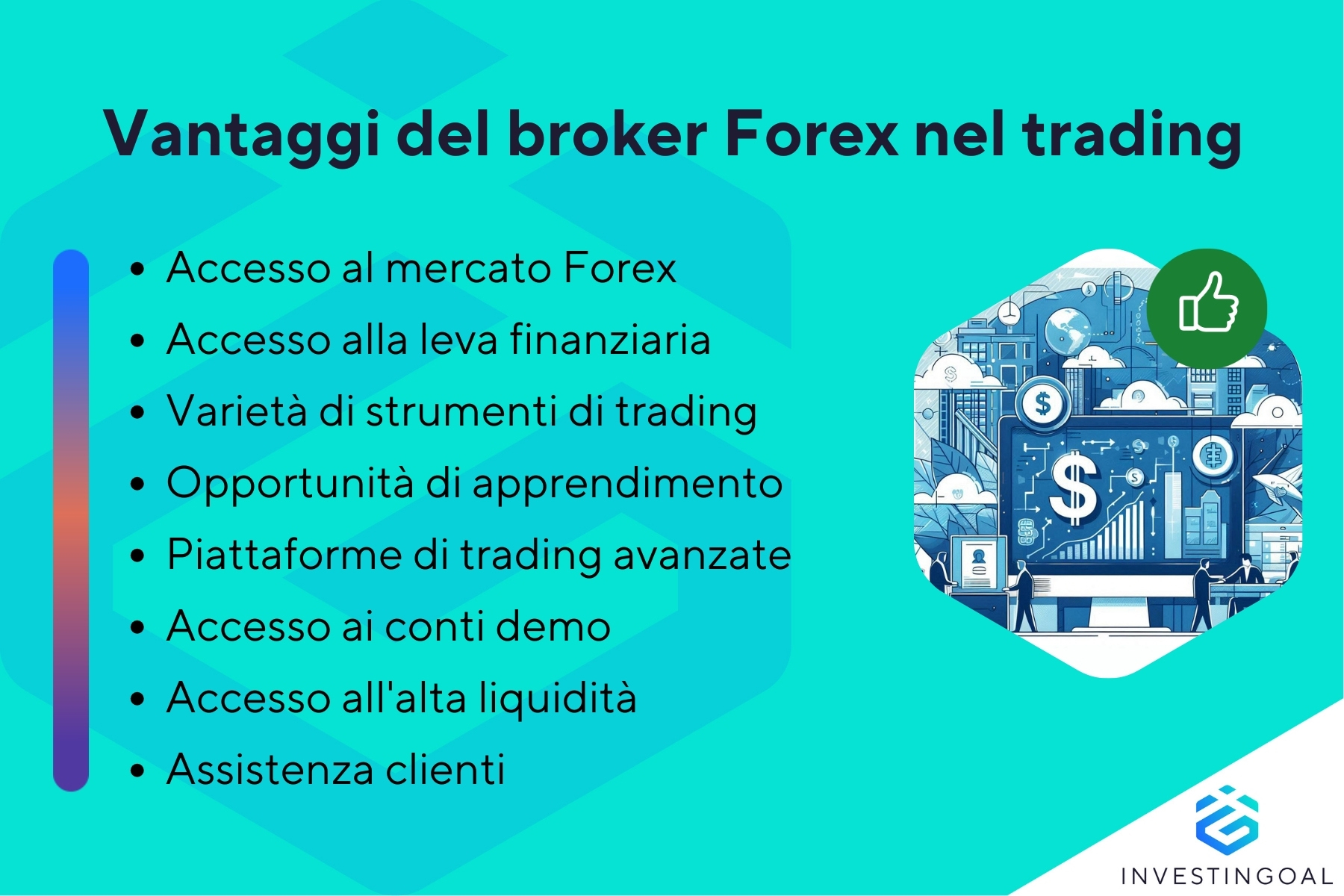 Quali sono i vantaggi del broker Forex nel trading?