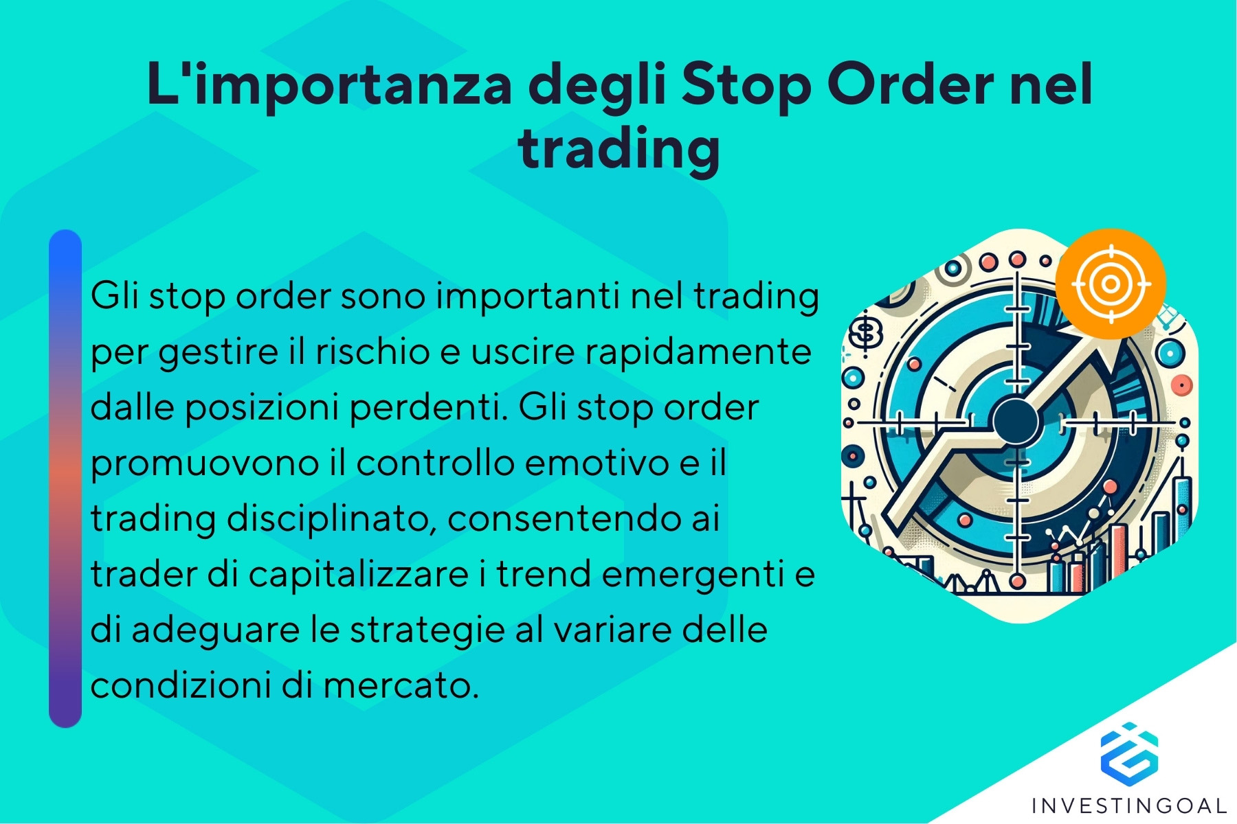 Qual è l'importanza dello Stop order nel trading